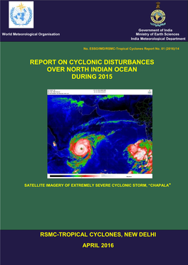 Report on Cyclonic Disturbances Over North Indian Ocean During 2015