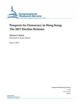 Prospects for Democracy in Hong Kong: the 2017 Election Reforms