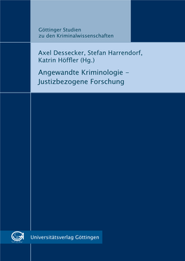 Angewandte Kriminologie - Zur Forschungsarbeit Von Jörg-Martin Jehle Auf
