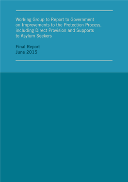 Working Group to Report to Government on Improvements to the Protection Process, Including Direct Provision and Supports to Asylum Seekers