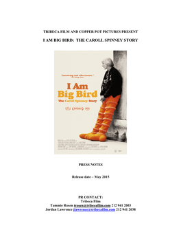 I Am Big Bird: the Caroll Spinney Story