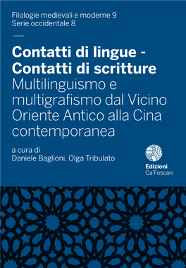 Contatti Di Scritture Multilinguismo E Multigrafismo Dal Vicino