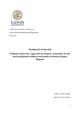 Mending the Broken Link Finding an Innovative Approach for Inclusive Social Policy for the Most Marginalized Children and Families in Shumen Region, Bulgaria