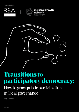 Transitions to Participatory Democracy: How to Grow Public Participation in Local Goverance Contents