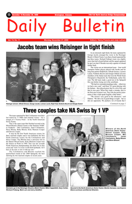 Jacobs Team Wins Reisinger in Tight Finish Three Couples Take NA Swiss