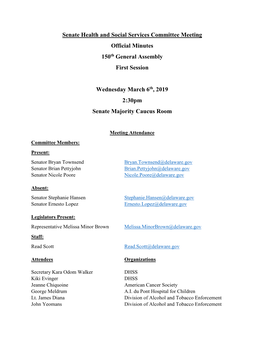 Senate Health and Social Services Committee Meeting Official Minutes 150Th General Assembly First Session Wednesday March 6Th