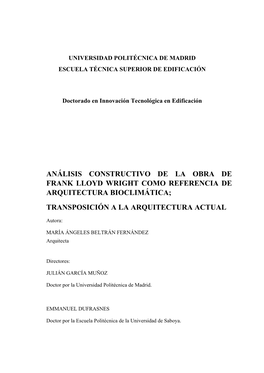 Análisis Constructivo De La Obra De Frank Lloyd Wright Como Referencia De Arquitectura Bioclimática; Transposición a La Arquitectura Actual