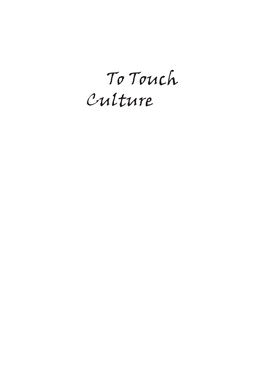 To Touch Culture