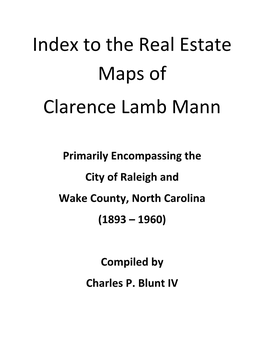 To the Real Estate Maps of Clarence Lamb Mann