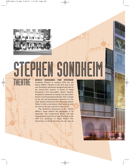 Theatre in Summer 2010, the Old THEATRE Henry Miller’S Theatre Is the First and So Far Only Broadway Playhouse Designed and Built in the Twenty-First Century