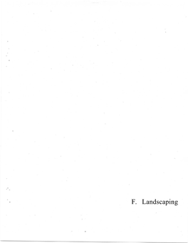 F. Landscaping