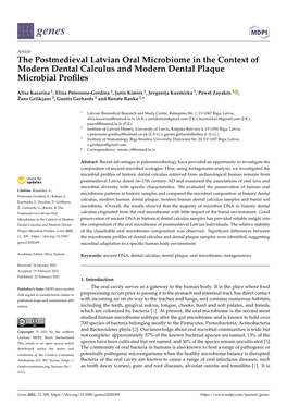 The Postmedieval Latvian Oral Microbiome in the Context of Modern Dental Calculus and Modern Dental Plaque Microbial Proﬁles