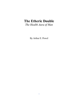 The Etheric Double the Health Aura of Man