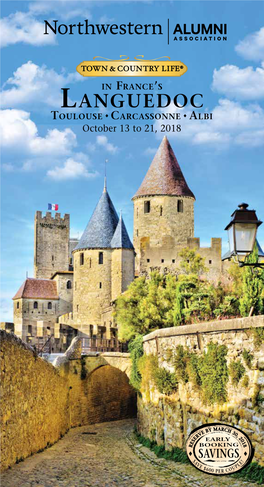 Languedoc Toulouse ◆ Carcassonne ◆ Albi October 13 to 21, 2018