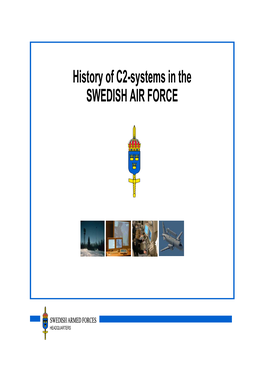 History of C2-Systems in the SWEDISH AIR FORCE