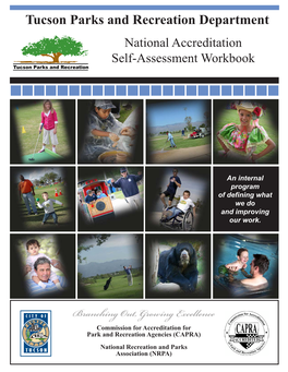 Tucson Parks and Recreation Department National Accreditation Self-Assessment Workbook