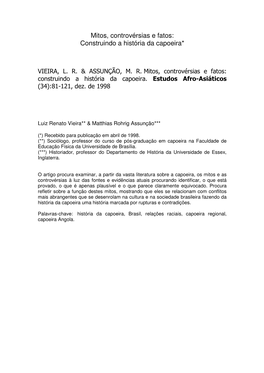 Mitos, Controvérsias E Fatos: Construindo a História Da Capoeira*