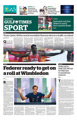 SPORT Page 2 LOSS Team Qatar 400M World Medallist Haroun Dies in a Traffi C Accident