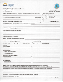 GEOLOGICAL, GEOCHEMICAL, TRENCHING and PROSPECTING ASSESSMENT REPORT on the WAPITI WEST PROJECT (Formerly Tunnel Project) TENURE # 942096, 942097 + 983962