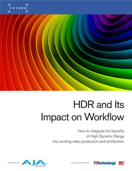 HDR and Its Impact on Workflow