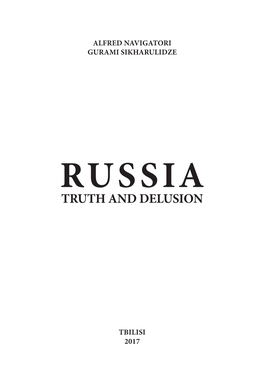 Russia Truth and Delusion