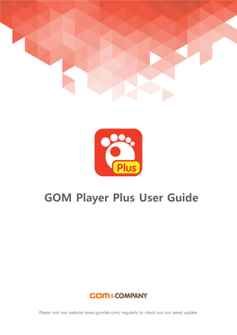 GOM Player Plus User Guide