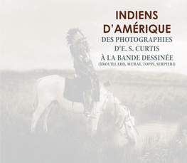 Iens Érique Indiens D'amérique