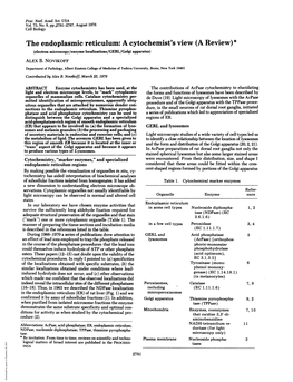 The Endoplasmic Reticulum: a Cytochemist's View (A Review) * (Electron Microscopy/Enzyme Localizations/GERL/Golgi Apparatus) ALEX B