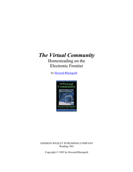 The Virtual Community Homesteading on the Electronic Frontier