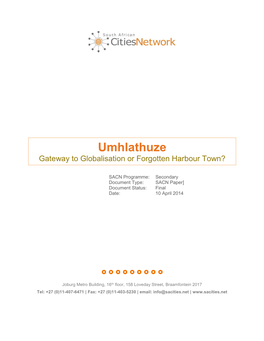 Umhlathuze Gateway to Globalisation Or Forgotten Harbour Town?