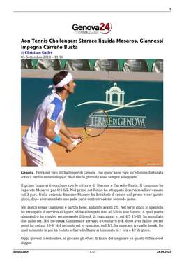 Aon Tennis Challenger: Starace Liquida Mesaros, Giannessi Impegna Carreño Busta Di Christian Galfrè 05 Settembre 2013 – 11:56