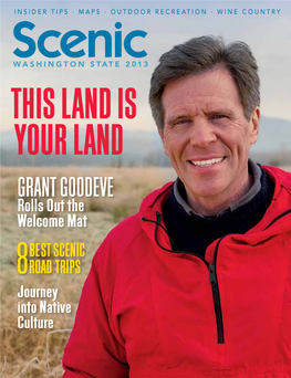 Grant Goodeve Rolls out the Welcome Mat Best Scenic 8 Road Trips Journey Into Native Culture