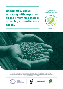 Working with Suppliers to Implement Responsible Sourcing Commitments for Soy