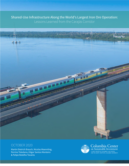 Shared-Use Infrastructure Along the World's Largest Iron Ore Operation: Lessons Learned from the Carajás Corridor