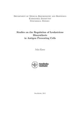 Studies on the Regulation of Leukotriene Biosynthesis in Antigen Presenting Cells