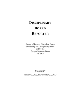 Disciplinary Board Reporter, Volume 27