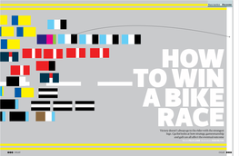 Victory Doesn't Always Go to the Rider with the Strongest Legs. Cyclistlooks at How Strategy, Gamesmanship and Gall Can All Af