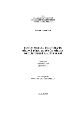 Çorum Mebusu Ismet Bey'in Birinci Türkiye Büyük Millet Meclisi'ndeki