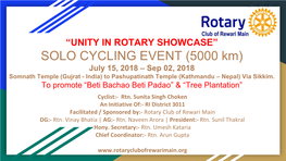 SOLO CYCLING EVENT (5000 Km) July 15, 2018 – Sep 02, 2018 Somnath Temple (Gujrat - India) to Pashupatinath Temple (Kathmandu – Nepal) Via Sikkim