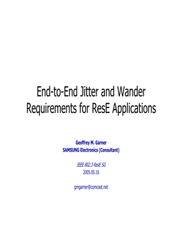 End-To-End Jitter and Wander Requirements for Rese Applications