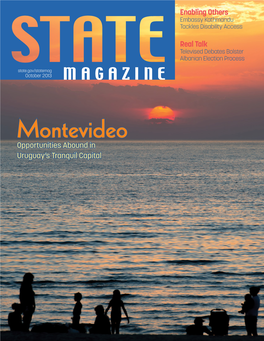 Montevideo Opportunities Abound in Uruguay’S Tranquil Capital October 2013 // Issue Number 582