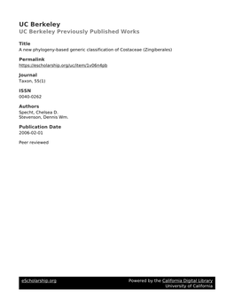 A New Phylogeny-Based Generic Classification of Costaceae (Zingiberales)