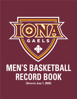 RECORD BOOK (Updated June 1, 2020) Iona College Men’S Basketball Record Book As of June 1, 2020 - Page 2