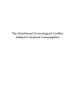 The Nutritional-Toxicological Conflict Related to Seafood Consumption