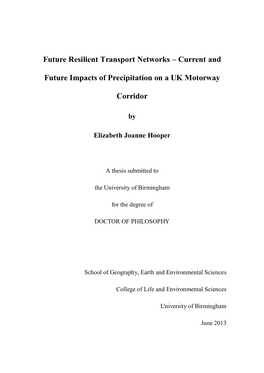 Current and Future Impacts of Precipitation on a UK Motorway