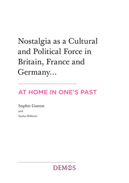 Nostalgia As a Cultural and Political Force in Britain, France and Germany…
