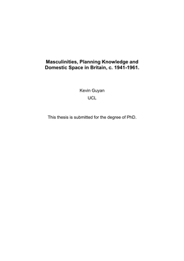 Masculinities, Planning Knowledge and Domestic Space in Britain, C