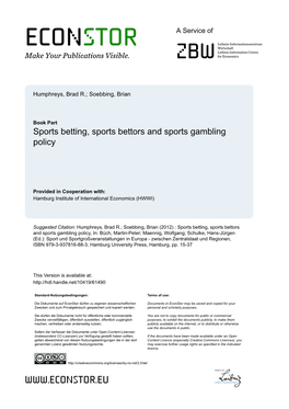 Sports Betting, Sports Bettors and Sports Gambling Policy