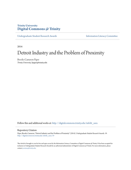 Detroit Industry and the Problem of Proximity Brooks Cameron Piper Trinity University, Bpiper@Trinity.Edu