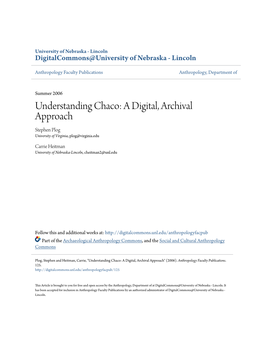 Understanding Chaco: a Digital, Archival Approach Stephen Plog University of Virginia, Plog@Virginia.Edu